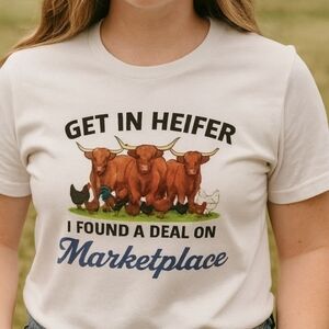 Get In Heifer Funny Farm Tee • Cow Chicken Duck Graphic • Country Western Market